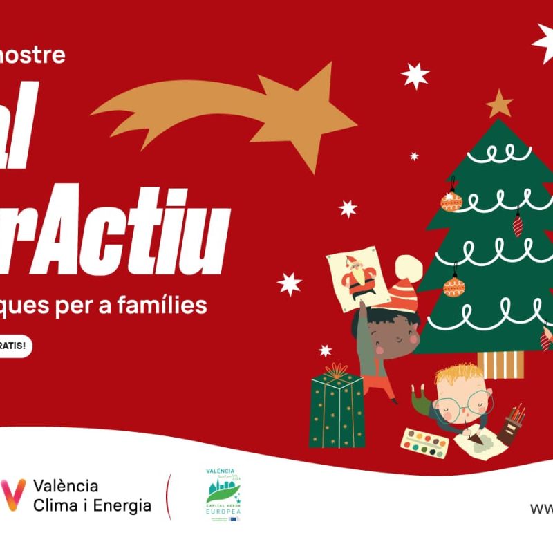 Actividades educativas para toda la familia en Navidad - Nadal Diveractiu - València Clima i Energia